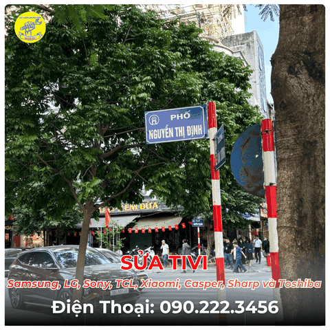 SỬA TIVI TẠI PHỐ NGUYỄN THỊ ĐỊNH