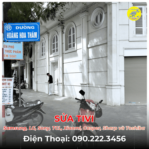SỬA TIVI TẠI ĐƯỜNG HOÀNG HOA THÁM