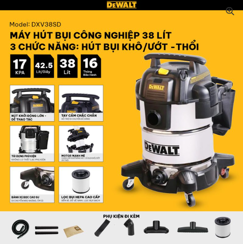 Máy hút bụi Công nghiệp 3 chức năng 38L Dewalt DXV38SD – 38 lít – 17Kpa