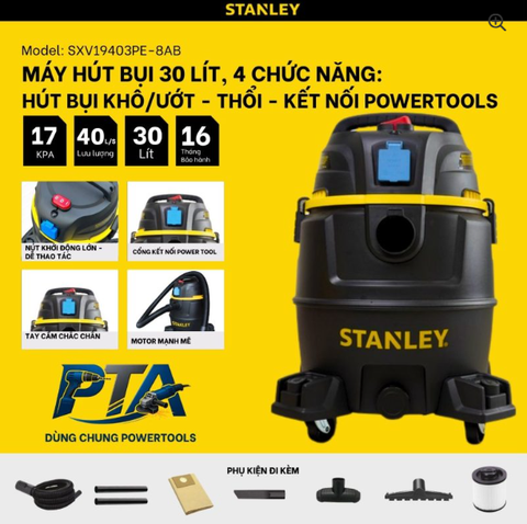 Máy hút bụi Công nghiệp 4 chức năng Stanley SXV19403PE-8AB – 30L – 17Kpa
