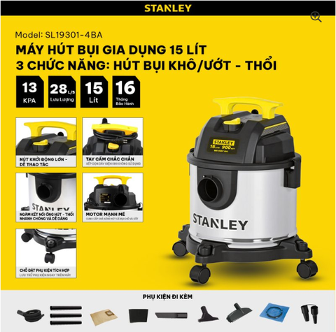 Máy hút bụi 3 chức năng - Khô/Ướt/Thổi -  Hiệu Stanley  SL19301-4BA - 15Lít