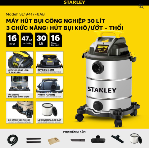 Máy hút bụi công nghiệp 3 chức năng 30 lít Stanley SL19417-8AB