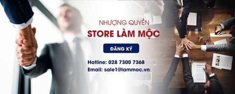 Nhượng quyền Store Làm Mộc