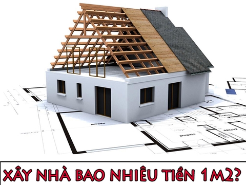 Dự Toán Chi Phí Xây Nhà Chi Tiết 2022