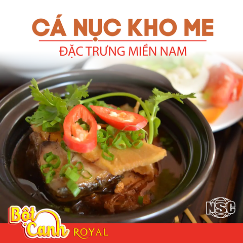 CÁ NỤC KHO ME - ĐẶC TRƯNG MIỀN NAM