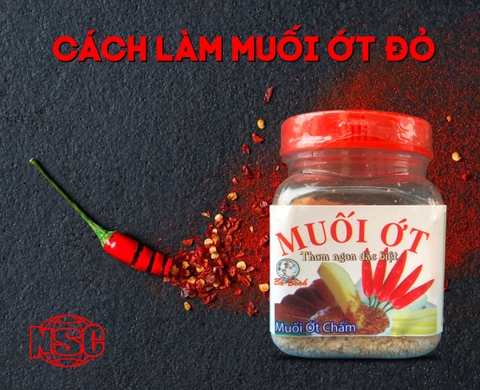 CÁCH LÀM MUỐI ỚT ĐỎ