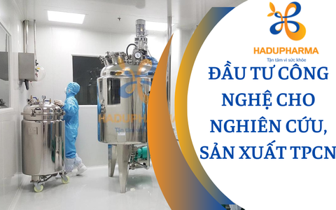 ĐẦU TƯ CÔNG NGHỆ CHO NGHIÊN CỨU, SẢN XUẤT TPCN