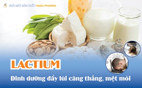 Lactium - dinh dưỡng đẩy lùi căng thẳng và mệt mỏi