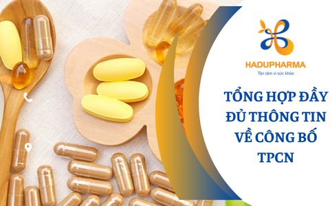 TỔNG HỢP ĐẦY ĐỦ THÔNG TIN VỀ CÔNG BỐ TPCN