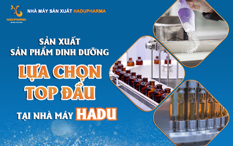 CHỌN NHÀ MÁY SẢN XUẤT HADU PHARMA, BỨT PHÁ THÀNH CÔNG VỚI SẢN PHẨM DINH DƯỠNG