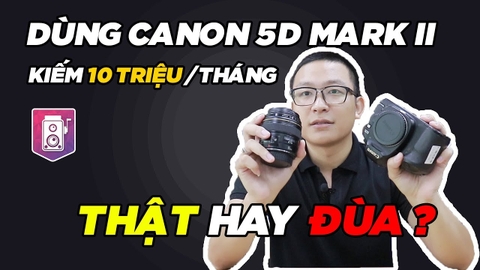 Canon 5D Mark 2 ✅ Chiếc máy ảnh FullFame giá siêu rẻ | 2019 liệu còn Đỉnh kao - Máy ảnh cũ Hà Nội