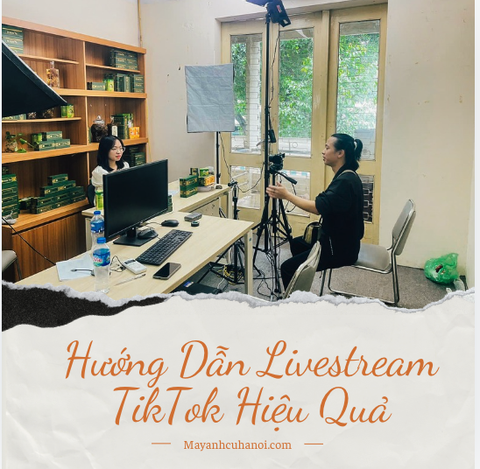 Hướng Dẫn Livestream TikTok Hiệu Quả – Bí Quyết Thu Hút Người Xem