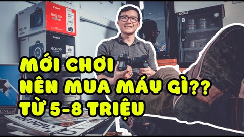 Máy ảnh từ 5 triệu tới 8 triệu đồng✅ | Thích hợp cho người mới chơi, Du lịch, nhu cầu gia đình