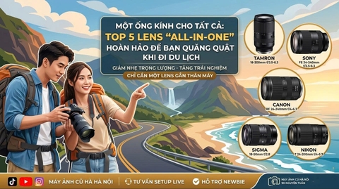 Một Ống Kính Cho Tất Cả: Top 5 Lens 