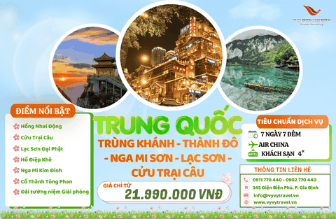 TRUNG QUỐC: TRÙNG KHÁNH - THÀNH ĐÔ - CỬU TRẠI CÂU - NGA MI - LẠC SƠN