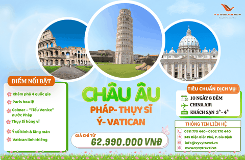 CHÂU ÂU 3 NƯỚC : PHÁP - Ý - THỤY SĨ