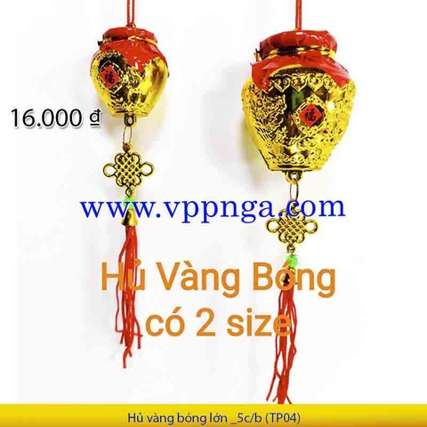 Hủ vàng bóng lớn _5c/b (TP04)