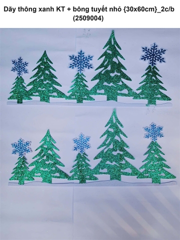 Dãy thông xanh KT + bông tuyết nhỏ {30x60cm}_2c/b (2509004) (NEW 2025)