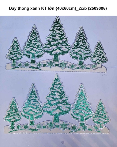 Dãy thông xanh KT lớn {40x60cm}_2c/b (2509006) (NEW 2025)