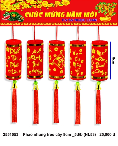 Pháo nhung treo cây 8cm _5d/b (NL53) (2551053) (HÀNG MỚI 2025)