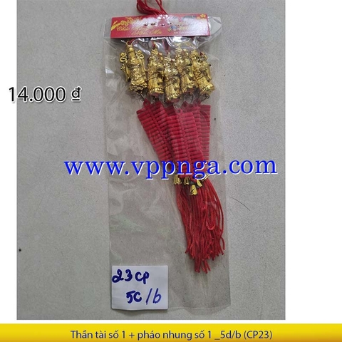 Thần tài số 1 + pháo nhung số 1 _5d/b (CP23)