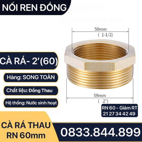Cà Rá 60 Đồng Thau - Nối Giảm Ren Trong Ren Ngoài 60-49, 60-42, 60-34, 60-27, 60-21