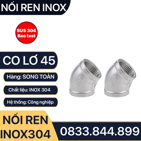 Co Lơ 45 Độ Ren Trong Inox 304 Dùng Cho Hệ Thống Ống Nước Và Khí