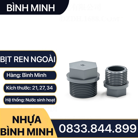 Nút Bít Ren Ngoài 21 27 34 / Đầu Bịt Nhựa PVC - Thương Hiệu Bình Minh