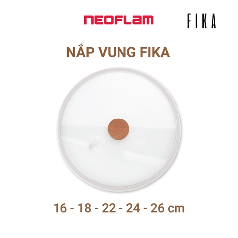 Vung/ nắp nồi Neoflam Fika