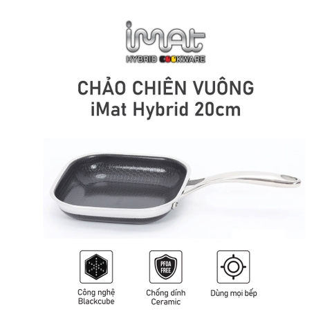 Chảo chiên vuông iMat Hybrid 20cm