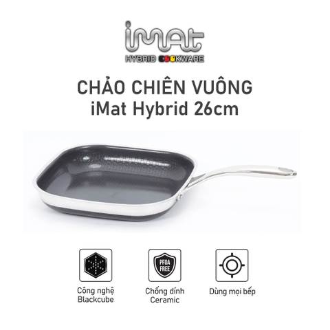 Chảo chiên vuông iMat Hybrid 26cm