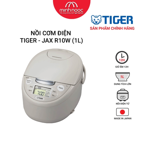 Nồi cơm điện Tiger dung tích 1.0  JAX - R10W MADE IN JAPAN