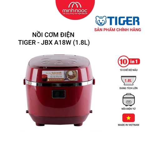 Nồi cơm điện Tiger dung tích 1.8l  JBX-A18W MADE IN VIETNAM
