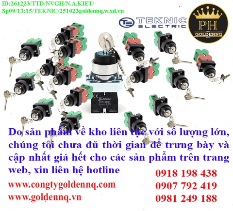 Công tắc xoay 2 vị trí, có khóa, tự giữ Teknic về kho nhiều chưa cập nhật kịp, vui lòng liên hệ hotline để biết thêm thông tin.