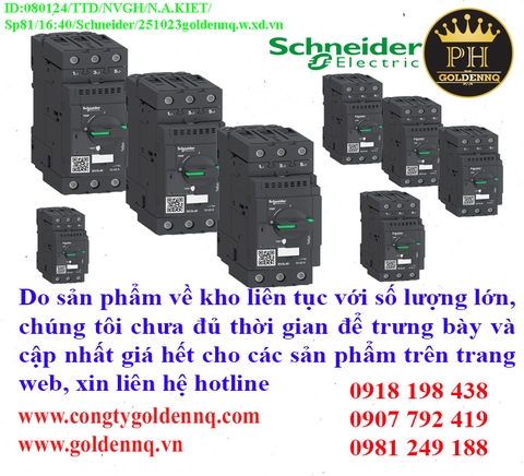 Tesys GV3 về kho nhiều chưa cập nhật kịp, vui lòng liên hệ hotline để biết thêm thông tin.