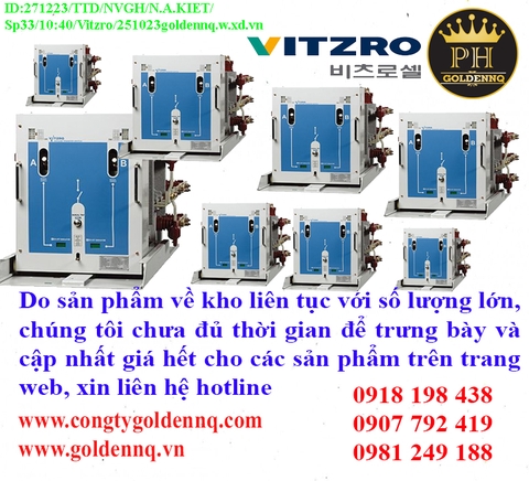 Vacuum Transfer Switch (VTS) VITZRO về kho nhiều chưa cập nhật kịp, vui lòng liên hệ hotline để biết thêm thông tin.