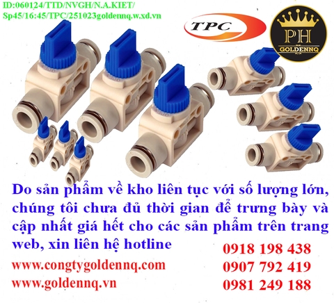 Van Tay TPC về kho nhiều chưa cập nhật kịp, vui lòng liên hệ hotline để biết thêm thông tin.