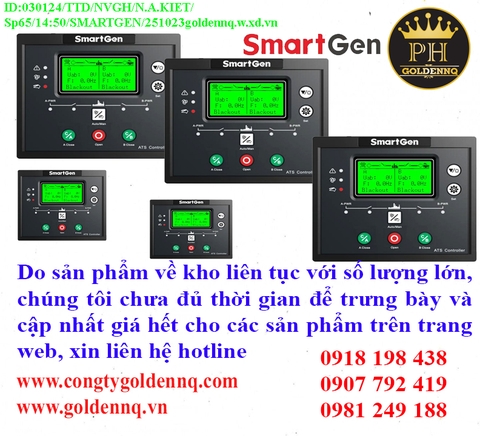 Bộ điều khiển ATS SMARTGEN về kho nhiều chưa cập nhật kịp, vui lòng liên hệ hotline để biết thêm thông tin.
