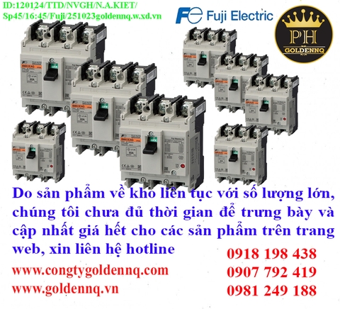 Cầu Dao Dạng Khối Chống Rò FUJI (ELCB) về kho nhiều chưa cập nhật kịp, vui lòng liên hệ hotline để biết thêm thông tin.