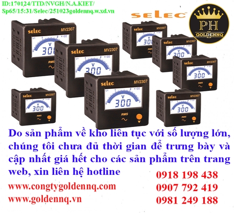 Đồng hồ đo Selec về kho nhiều chưa cập nhật kịp, vui lòng liên hệ hotline để biết thêm thông tin.