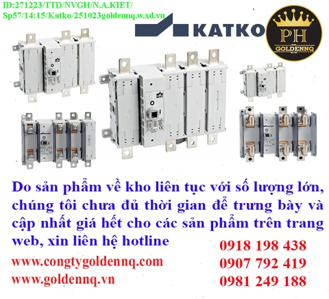 Cầu dao cách ly không hộp, loại VKE Katko về kho nhiều chưa cập nhật kịp, vui lòng liên hệ hotline để biết thêm thông tin.