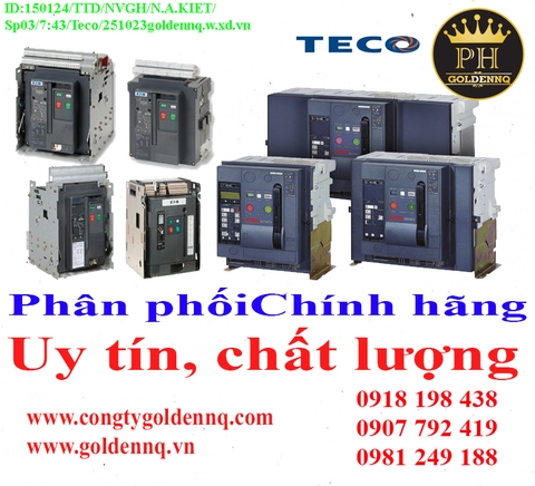 Máy cắt khí Teco (ACB) chính hãng, giá sỉ, bảo hành, phân phối toàn quốc. Thông tin chi tiết xin vui lòng liên hệ hotline.