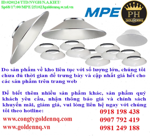 CHÓA ĐÈN MPE chính hãng, giá sỉ, phân phối toàn quốc.