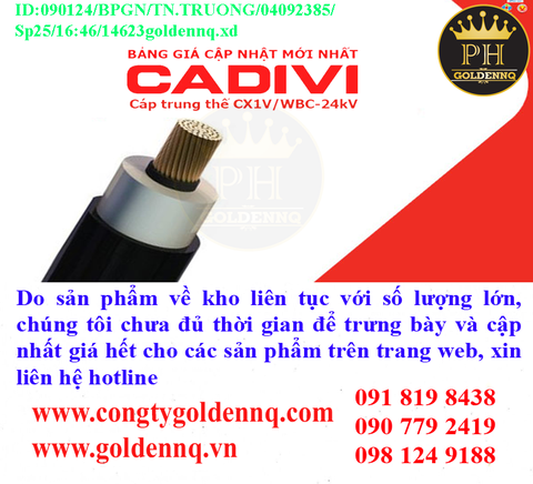 Cáp trung thế treo CADIVI về kho nhiều chưa cập nhật kịp, vui lòng liên hệ hotline để biết thêm thông tin