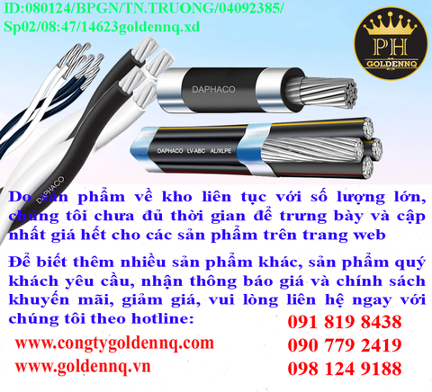 Dây cáp nhôm DAPHACO chính hãng, giá sỉ, bảo hành, phân phối toàn quốc. Để biết thêm thông tin chi tiết xin vui lòng liên hệ hotline.