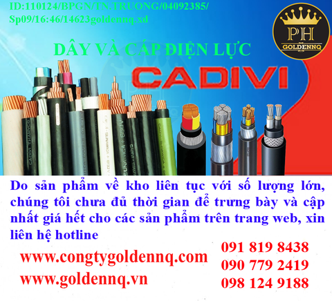 Dây điện lực hạ thế CADIVI về kho nhiều chưa cập nhật kịp, vui lòng liên hệ hotline để biết thêm thông tin
