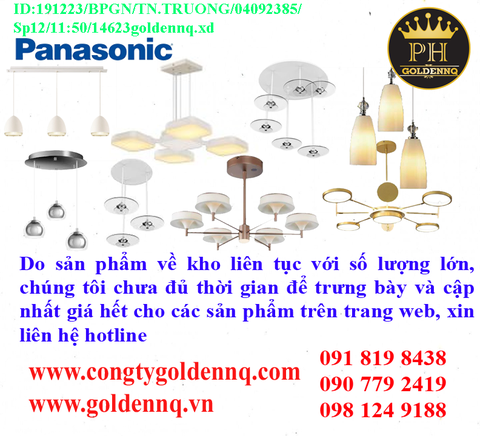 Hàng ĐÈN THẢ PANASONIC chính hãng, giá sỉ, bảo hành, phân phối toàn quốc. Để biết thêm thông tin chi tiết xin vui lòng liên hệ hotline.