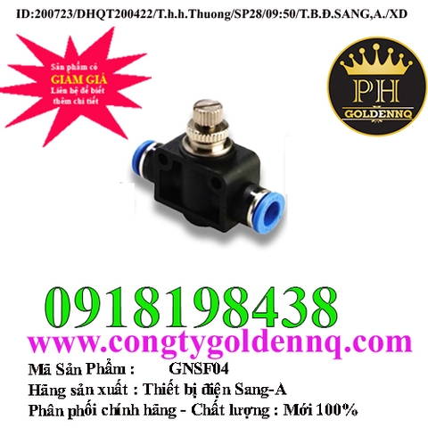 Van tiết lưu 2 đầu ống phi 4 Sang-A GNSF04