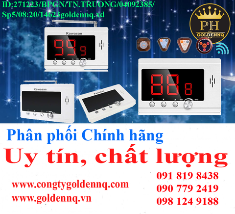 Thiết bị gọi phục vụ Kawasan về kho nhiều chưa cập nhật kịp, vui lòng liên hệ hotline để biết thêm thông tin