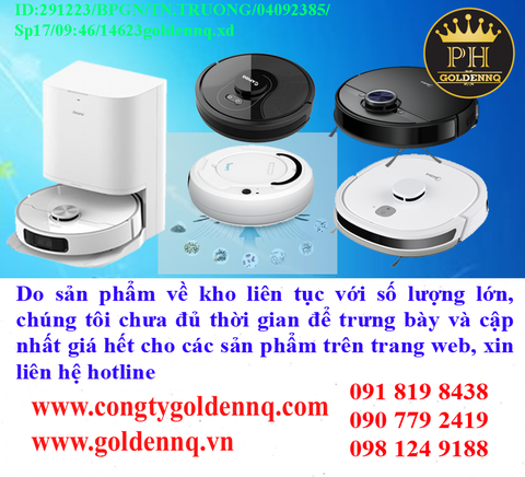 Robot hút bụi về kho nhiều chưa cập nhật kịp, vui lòng liên hệ hotline để biết thêm thông tin